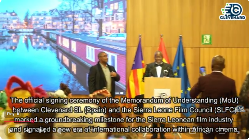 Historic MoU Signing, Clevenard & Sierra Leone Film Council Unite