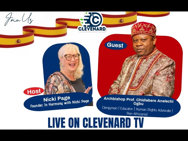 Archbishop Prof. Chidiebere Anelechi Ogbu, Live Interview On Clevenard TV